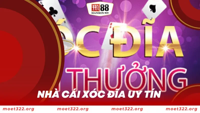 Nhà Cái Xóc Đĩa Uy Tín Chinh Phục Game Đổi Thưởng Cùng M88 1 nhà cái xóc đĩa uy tín